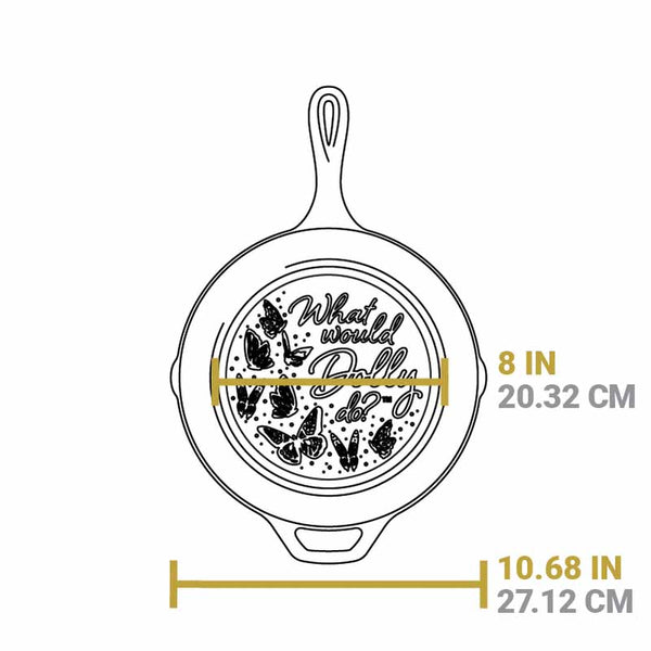 Dolly Parton Collection - What Would Dolly Do? - Μαντεμένιο Τηγάνι 26.04 Cm